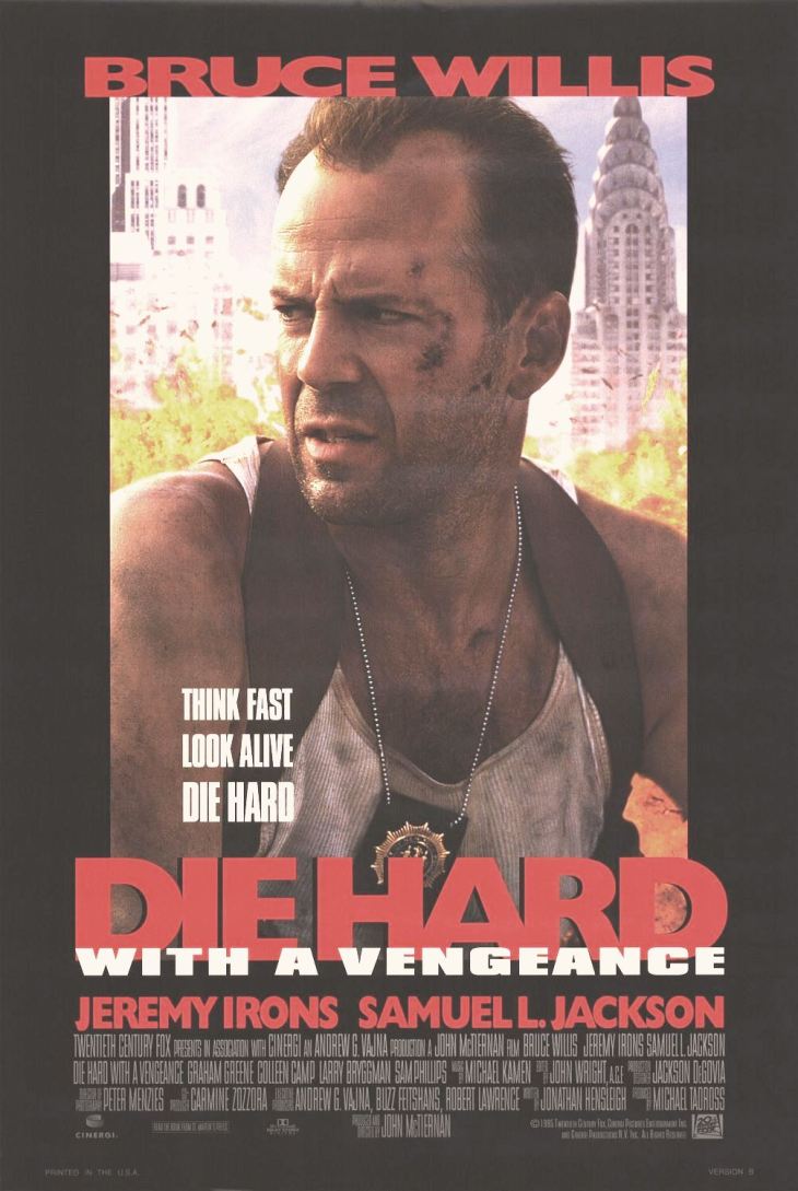 #1 AT THE BOX OFFICE 1995 DIE HARD WITH A VENGEANCE $366.2 MILLION